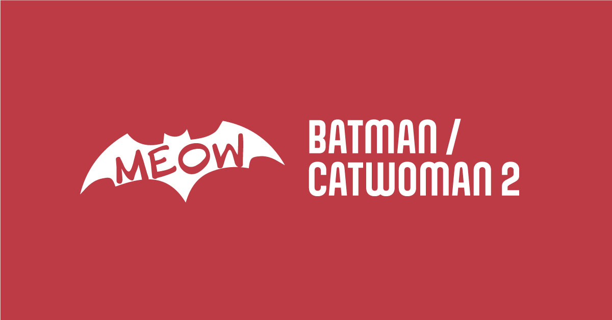 Batman/Catwoman 2 Comic-Rezension